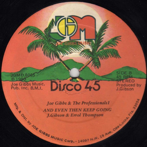 Derrick Laro* & Trinity (4) / Joe Gibbs & The Professionals : Don't Stop Till You Get Enough / And Even Then Keep Going (12")