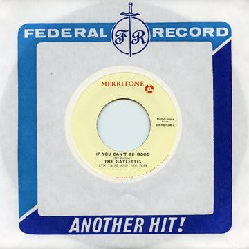 The Gaylettes, Lynn Taitt & The Jets / Mike Thompson (10) : If You Can't Be Good / Rocksteady Wedding (7", Single)