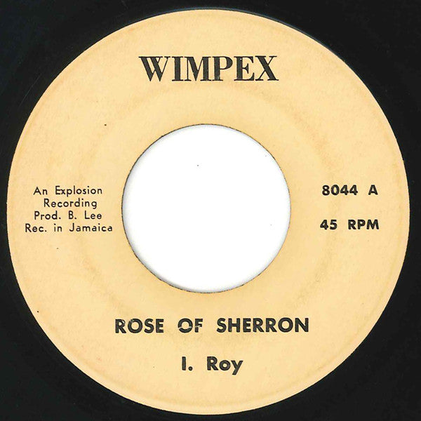 I. Roy* / Max Romeo : Rose Of Sherron / Two Face People (7")