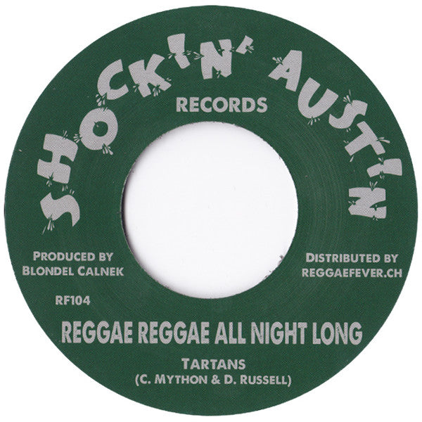 The Clarendonians / The Tartans : I'm Sorry / Reggae Reggae All Night Long (7", RE)