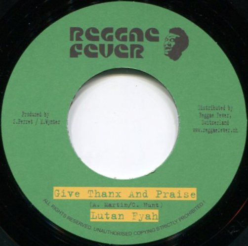 Lutan Fyah : Give Thanx And Praise (7", Single)