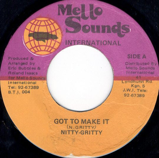 Nitty Gritty : Got To Make It (7", Single)