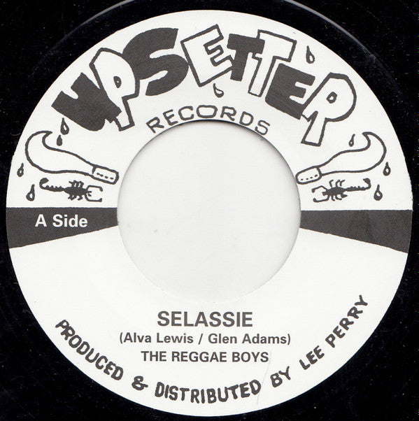 The Reggae Boys / The Upsetters : Selassie / Ex Ray Vision (7", Single, RE, Unofficial)