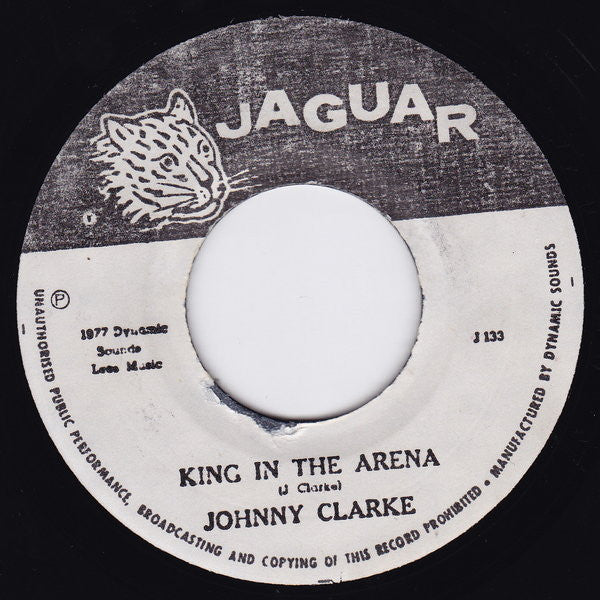 Johnny Clarke : King In The Arena (7", RP)