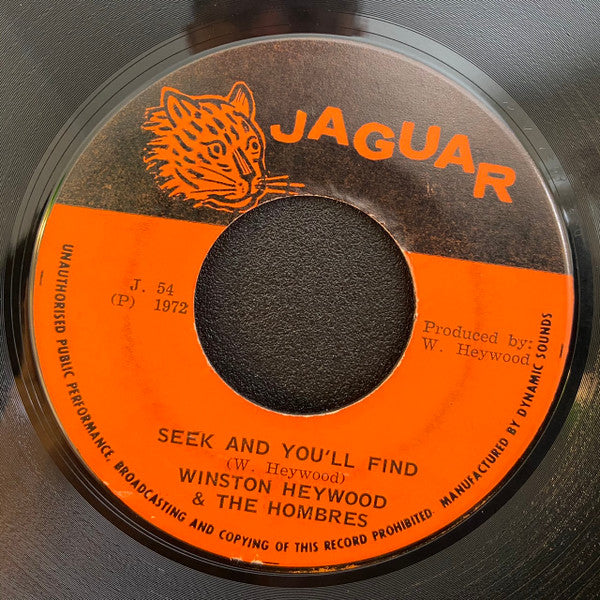 Winston Heywood & The Hombres* / The Hombres (2) : Seek And You'll Find / Seek And You'll Find (Version) (7", Single)