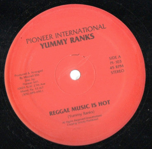 Yummy Ranks : Reggae Music Is Hot (12")
