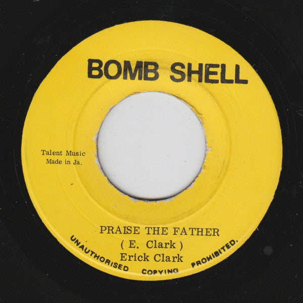 Eric "Fish" Clarke, Errol Holt All Stars : Praise The Father (7")