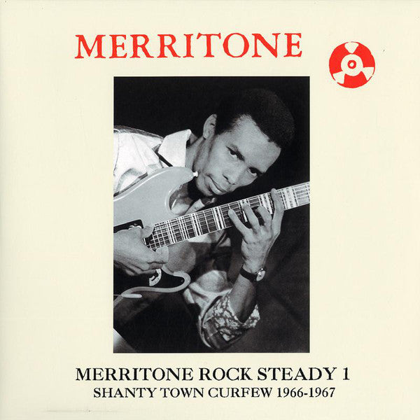 Various : Merritone Rock Steady 1: Shanty Town Curfew 1966-1967 (2xLP, Album, Comp, RM)