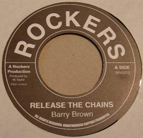 Barry Brown : Release The Chains (7", Single, RE)