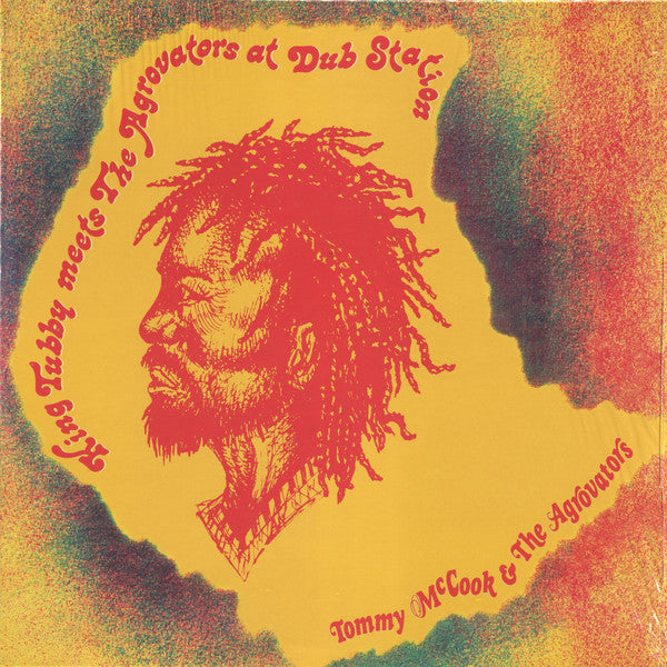 Tommy McCook & The Aggrovators : King Tubby Meets The Agrovators At Dub Station (LP, Album, RE)