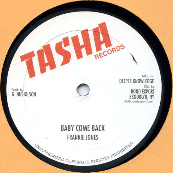 Frankie Jones (2) / Steve Knight (8) / Michael Palmer : Baby Come Back / Feel Like Dancing / Jah Is On My Mind (10")