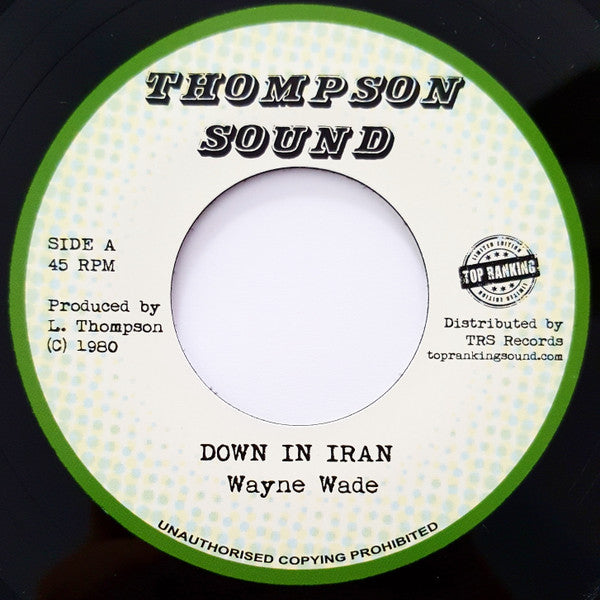 Wayne Wade : Down In Iran (7")