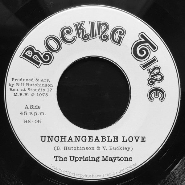 The Uprising Maytone* : Unchangeable Love (7", RP)