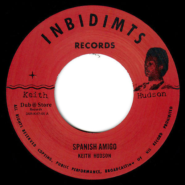 Dennis Alcapone : Spanish Amigo / Shades Of Hudson (7", RE)