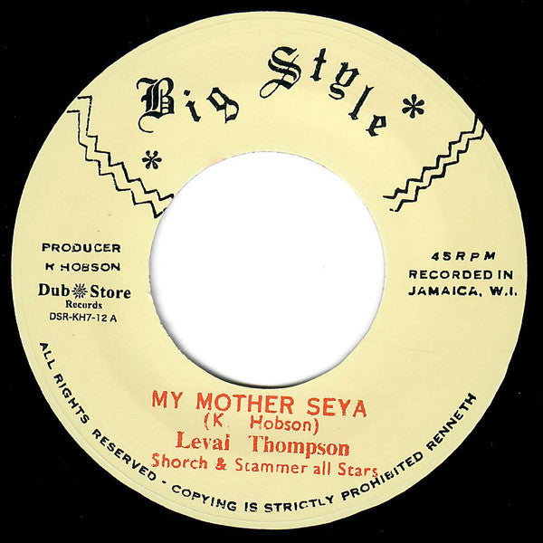 Linval Thompson, Scorch (5) & Stamma All Stars / The Soul Syndicate : My Mother Seya / Love I (7", RE)