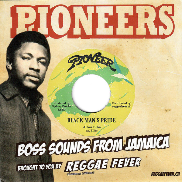 Alton Ellis / Pioneers* : Black Man's Pride / Heart Desire (7")