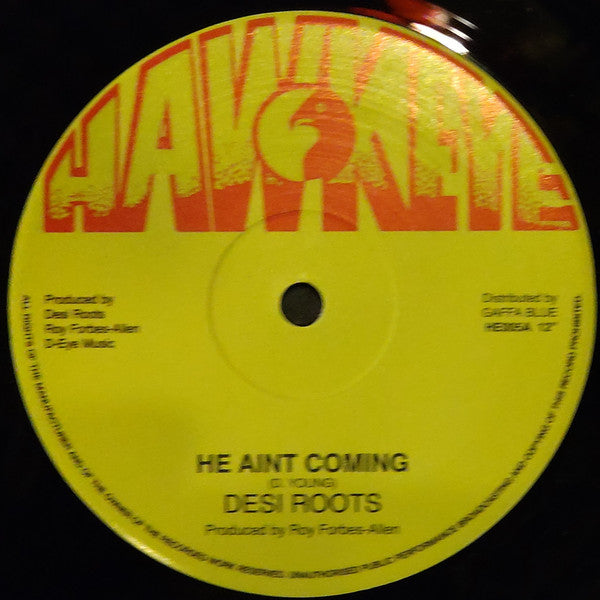 Desi Roots : He Aint Coming (12", RE)