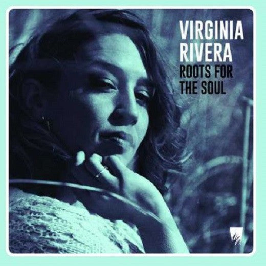 Virginia Rivera : Roots For The Soul (LP)