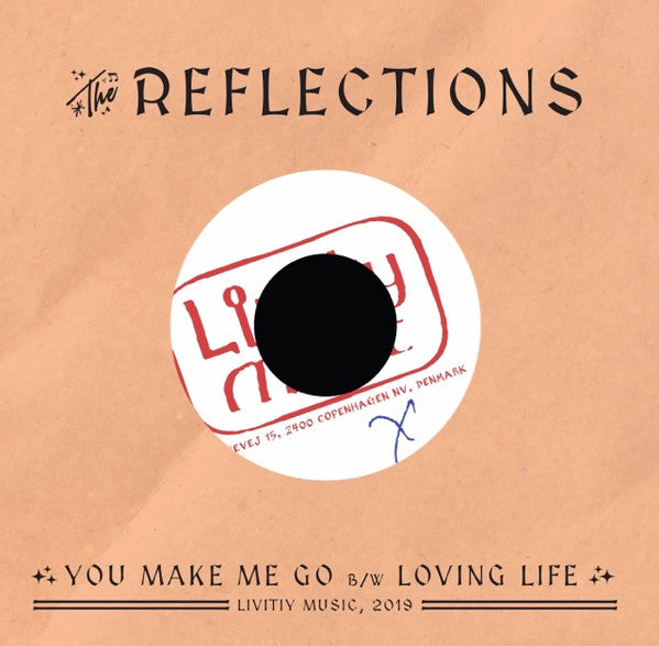 The Reflections (23) : You Make Me Go (7", Single, Ltd)