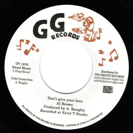 Al Brown (4) : Don't Give Your Love (7", Single, RE)