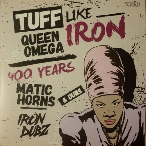 Iron Dubz, Queen Omega, Matic Horns : Tuff Like Iron Maxi (12", Maxi)