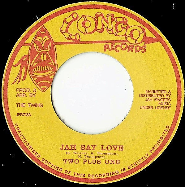 Two Plus One (2) : Jah Say Love (7", RE)