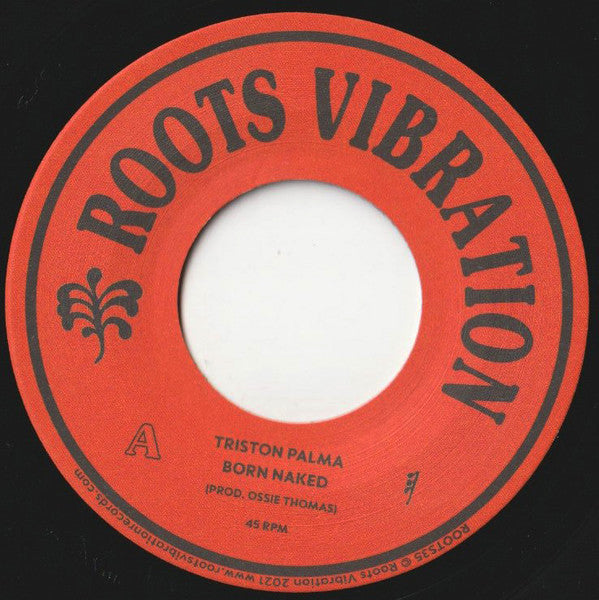 Triston Palma* : Born Naked (7")