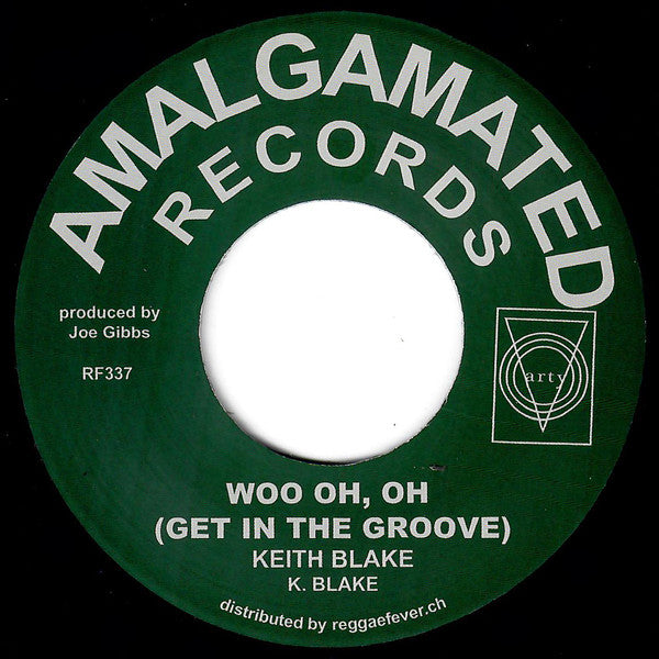 The Overtakers / Keith Blake (2) : Girl You Ruff / Wooh Oh Oh (Get In The Groove) (7", RE)