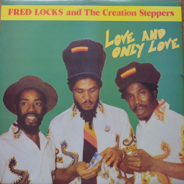 Fred Locks & The Creation Steppers : Love And Only Love (LP, RE)