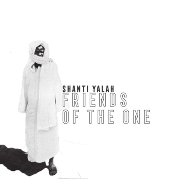 Shanti Yalah : Friends Of The One (LP, Album)