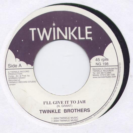 Twinkle Brothers : I'll Give It To Jah (7")