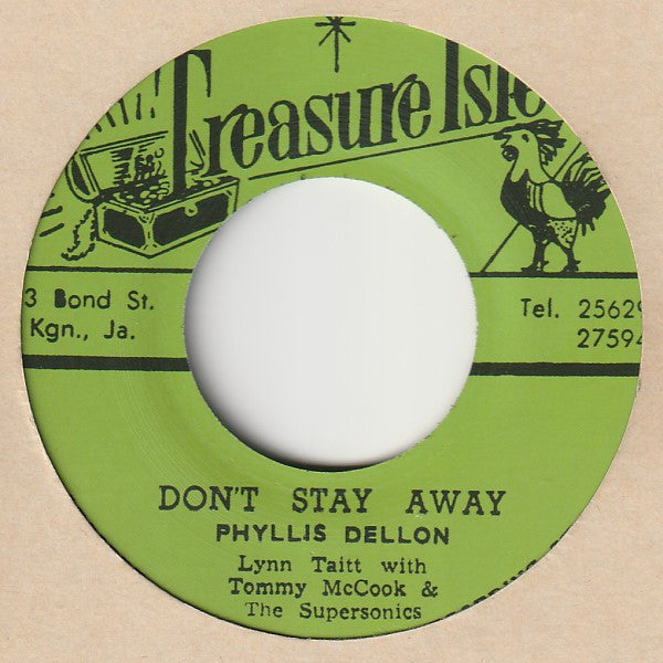 Phyllis Dillon  ,  Lynn Taitt with Tommy McCook & The Supersonics  /  Tommy McCook & The Supersonics : Don't Stay Away / Continental (7", Ltd, RM)