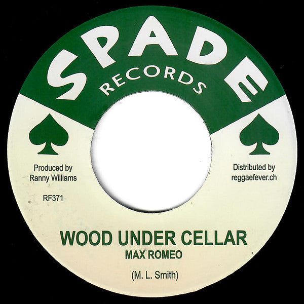 Max Romeo / The Hippy Boys : Wood Under Cellar / Work Boy Work (7", Single, RE)