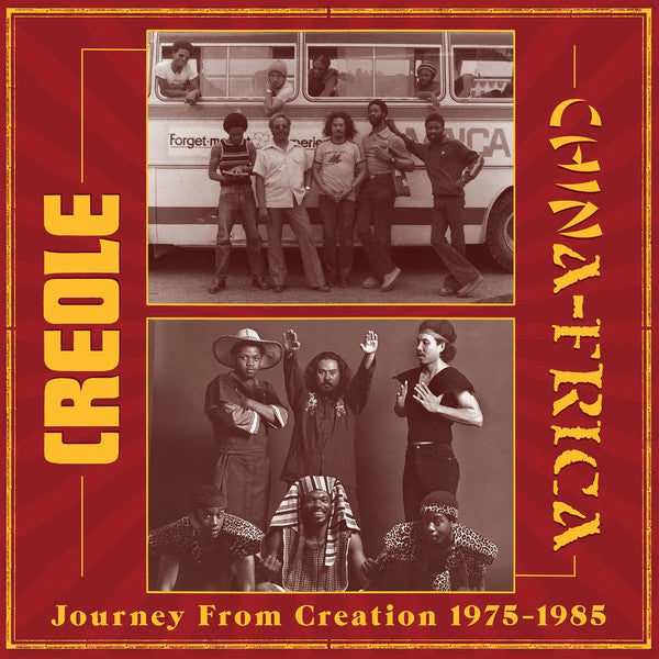 Creole And Chinafrica : Journey From Creation 1975-1985 (2xLP, Comp, Gat)