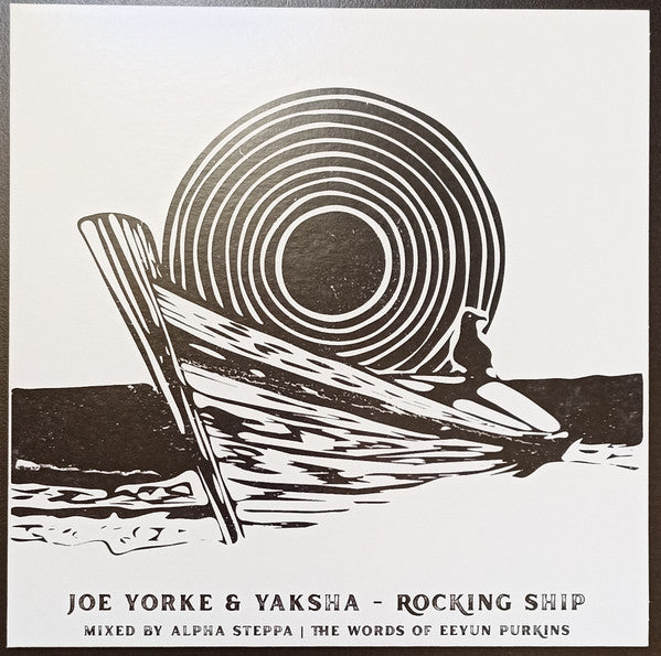 Joe Yorke & Yaksha (2) : Rocking Ship (7")