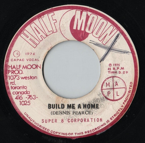 Dennis Pearce : Build Me A Home (7")