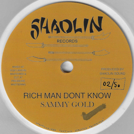 Sammy Gold : Rich Man Don't Know (Lathe, 7", Ltd)