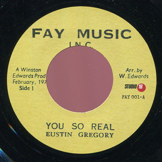 Eustin Gregory : You So Real (7")