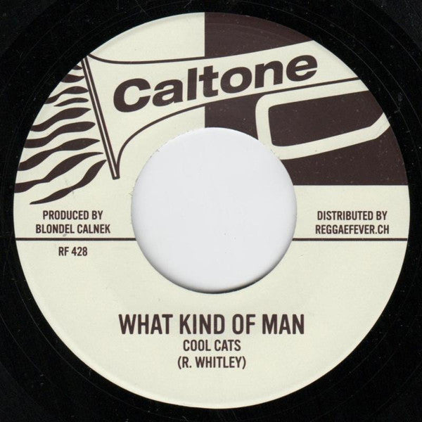 The Cool Cats : What Kind Of Man / Riverton City (7", Single, RE)