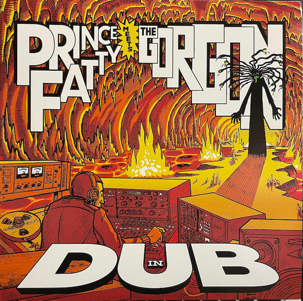 Prince Fatty, The Aggrovators : Prince Fatty Meets The Gorgon In Dub (LP)
