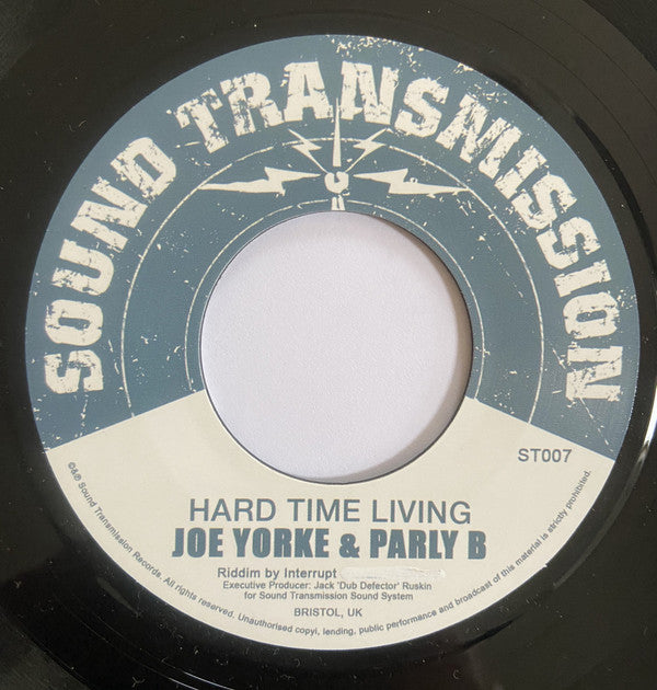 Joe Yorke, Parly B, Interrupt (6) : Hard Time Living (7")