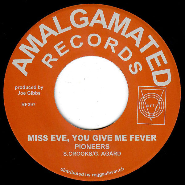 Pioneers* : Reggae Beat / Miss Eve, You Give Me Fever (7", RE)