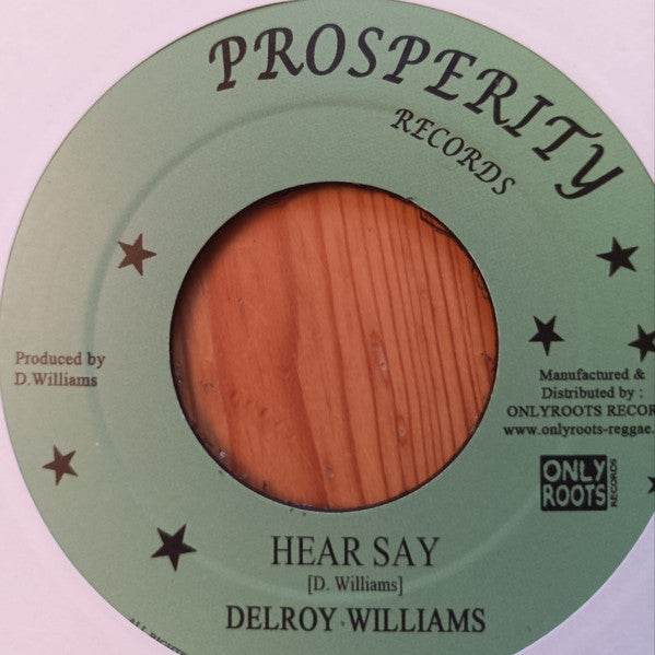 Delroy Williams : Hear Say  (7")