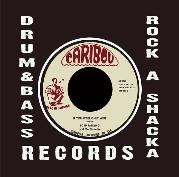 Lord Tanamo, Don Drummond : If You Were Only Mine / Bellevue Special (7")