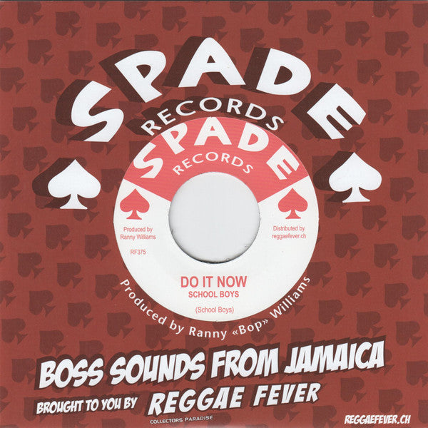 School Boys*, Maxie Romeo* : Do It Now / It's Not The Way (7", Single, RE)