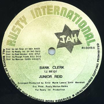 Junior Reid : Bank Clerk / Youth Man (12")