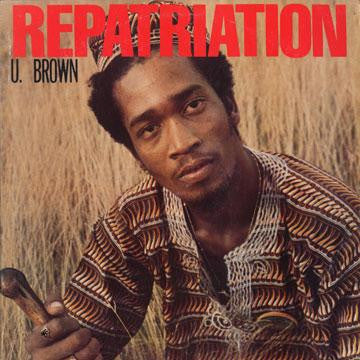 U Brown : Repatriation (LP, Album)