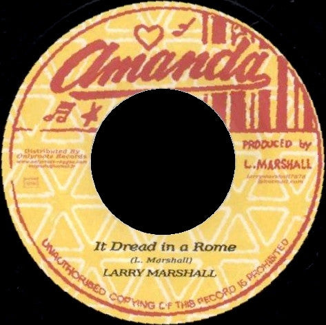 Larry Marshall : It Dread In A Rome (7", Single, RE)