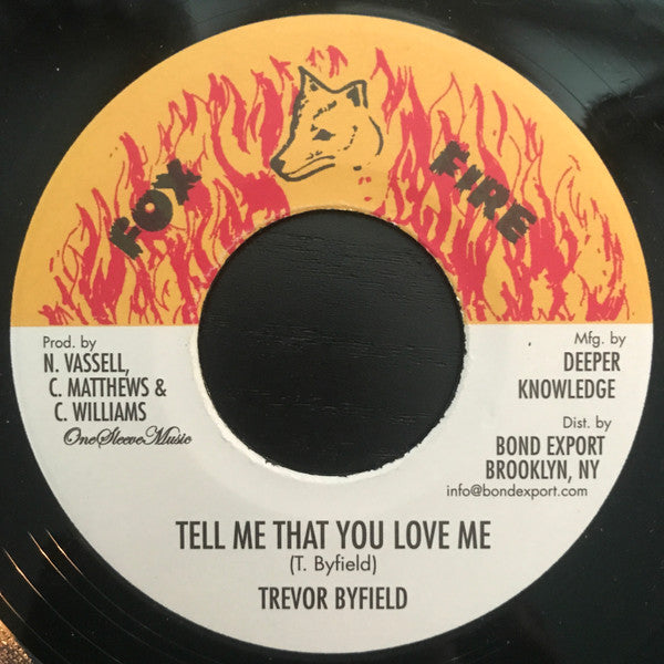 Trevor Byfield : Tell Me That You Love Me (7", RE)