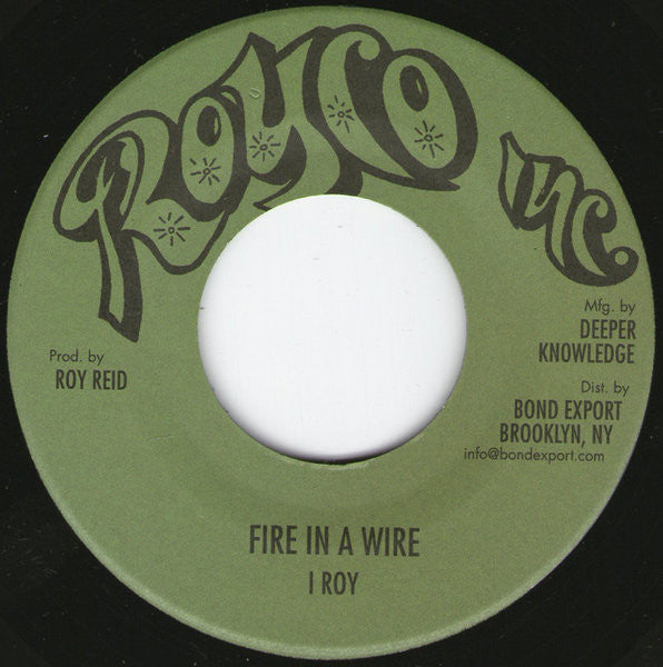 I-Roy : Fire In A Wire (7", RE)